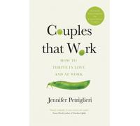 COUPLES THAT WORK By Jennifer Petriglieri (Paperback) (9780241379004)