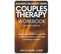 Couples Therapy Workbook: Communication, Counseling Questions & Boundaries for Marriage and Emotionally Healthy Relationships (Self-Help Therapy for Women's Mental Health)