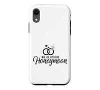 Couples We're on Our Honeymoon Case for iPhone XR