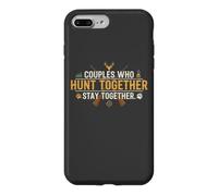 Couples Who Hunt Together Stay Together Husband Wife Hunting Case for iPhone 7 Plus/8 Plus