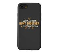 Couples Who Hunt Together Stay Together Husband Wife Hunting Case for iPhone SE (2020) / 7/8