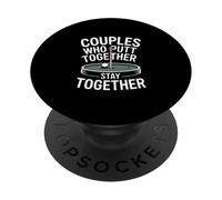 Couples Who Putt Together Stay Together Golf PopSockets Adhesive PopGrip