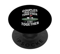 Couples Who Putt Together Stay Together Golf PopSockets Adhesive PopGrip