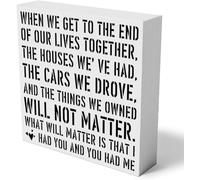 Couples Wooden Box Sign Home Bedroom Wall Decor Rustic When We Get To The End Of Our Lives Together Wood Box Sign 7x7 Inch