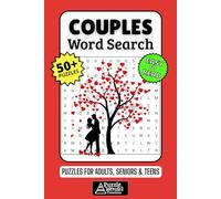 Couples Word Search Puzzle Book: 50+ Fun & Easy-to-Read Puzzles Celebrating Love, Romance, Relationships & Togetherness for Adults, Seniors & Teens