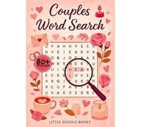 Couples Word Search Puzzle Book: 80+ Love & Relationship-Themed Puzzles for Date Nights, Anniversaries & Romantic Funp