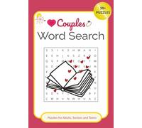 Couples Word Search Puzzle Book: Word Searches with Easy to Read Print about Couples, Lovers, Soulmates and More | 6 x 9 inches, 110 pages | 50+ Puzzles ... Gift for Vacations, Holidays and Free Times