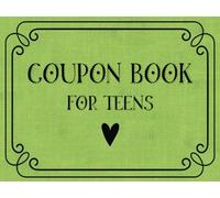 Coupon Book for Teens: 40 Fun Vouchers for Teens and Pre-teens