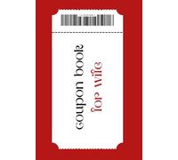 Coupon Book for Wife: Romantic Tickets Cards Vouchers for her from Husband Valentines Birthday Christmas Anniversary
