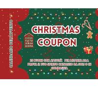 Coupon Calendario dell'avvento: 25 buoni con attività per mettere alla prova il tuo spirito natalizio, da soli o in compagnia