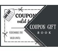 Coupon Gift Book: Fillable Blank Vouchers, DIY Coupon Template | 60 Blank Coupons to Fill in | Vouchers To Fill in | Perfect Gift Idea for Kids Mom Dad Sister Brother Friends Family