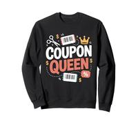 Coupon Queen Extreme Couponing Bargain Hunters Sweatshirt