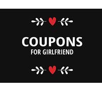 Coupons for Girlfriend: Couples Coupon Book for Her - Thoughtful Acts of Love and Kindness That She'll Appreciate | Valentine's Day, Birthday and Anniversary Gift