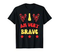 Courage Bravery GET Well I AM Very Brave Present T-Shirt