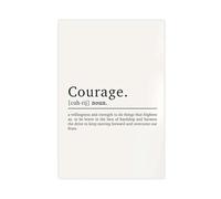 Courage Definition Canvas Poster Wall Art Decor Print Picture Paintings for Living Room Bedroom Decoration 20x30inch(50x75cm)