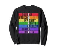 Courage Freedom Diversity Rights Kindness Justice Equality Sweatshirt