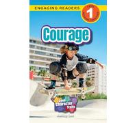 Courage: Good Character Traits (Engaging Readers, Level 1): 4