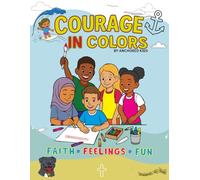 Courage in Colors: Courage Series