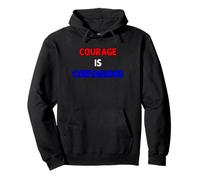 Courage Is Contagious Pullover Hoodie