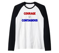 Courage is Contagious Raglan Baseball Tee