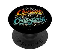 Courage-is-Contagious Retro s Vintage Quote Art PopSockets Adhesive PopGrip