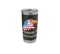 Courage is Contagious Stainless Steel Insulated Tumbler