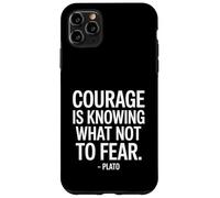 Courage is Knowing What Plato Saying of a Philosopher Case for iPhone 11 Pro Max