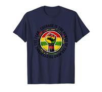 Courage Is The Power Of The Brain To Overcome T-Shirt