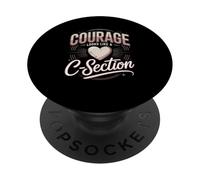 Courage Looks Like A C Section Birth Mom PopSockets Adhesive PopGrip
