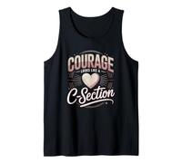Courage Looks Like A C Section Birth Mom Tank Top