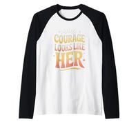 Courage Looks Like Her Women Empowerment Women's Equality Raglan Baseball Tee