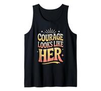 Courage Looks Like Her Women Empowerment Women's Equality Tank Top