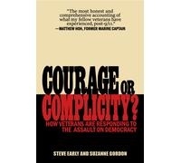 Courage or Complicity? : How Veterans Are Responding to the Assault on Democracy