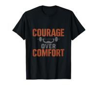 Courage Over Comfort Gym Motivation Workout Graphic T-Shirt
