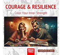 Courage & Resilience: Color Your Inner Strength