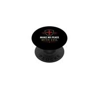 Courage Strong Warrior Faith Saying Make No Peace With Evil PopSockets Adhesive PopGrip