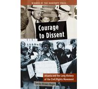 Courage to Dissent: Atlanta and the Long Histor. Brown-Nagin Paperback<|