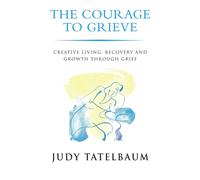 Courage To Grieve