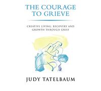 Courage To Grieve