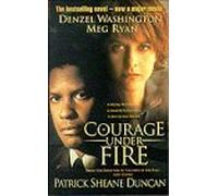 Courage Under Fire