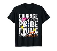 Courage Unleashed Pride Embraced Bold Typography T-Shirt