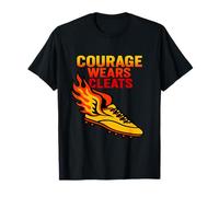 Courage Wears Cleats Soccer Flame Design for Athletes T-Shirt