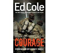 Courage: Winning Life's Toughest Battles (Reissue)