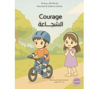 الشجاعة - سلسلة هناد وسلامة Courage - with Henad & Salama: قصة لطيفة تساعد الأطفال على فهم الشجاعة والمحاولة من جديد.A gentle story that teaches children courage and trying again.