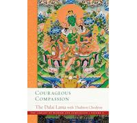 Courageous Compassion (The Library of Wisdom and Compassion): 6