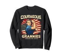 COURAGEOUS GRANNIES STANDING FOR JUSTICE Sweatshirt