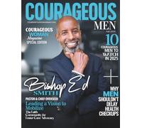Courageous Men Magazine: Bishop Ed Smith