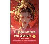 Couronnée par le sang et le feu: Impératrice Wu Zetian: 1