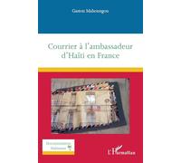 Courrier à l’ambassadeur d’Haïti en France (Documentation Haïtienne)