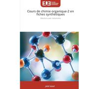 Cours de chimie organique-2 en fiches synthétiques: Réactions avec mécanisme